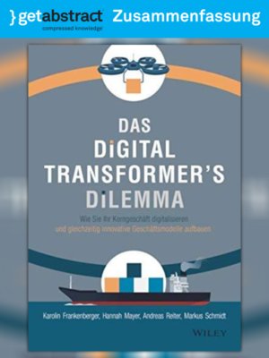 cover image of Das Digital Transformer's Dilemma (Zusammenfassung)